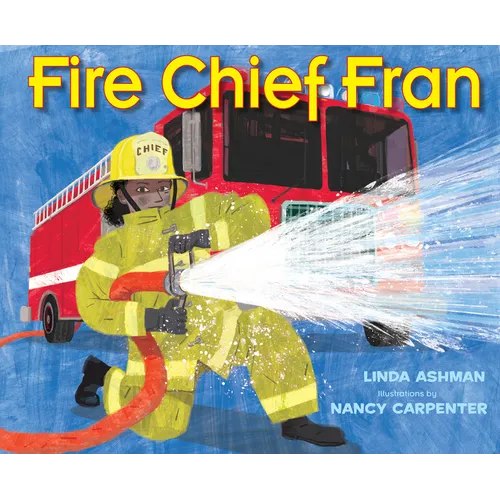 Fire Chief Fran - Hardcover