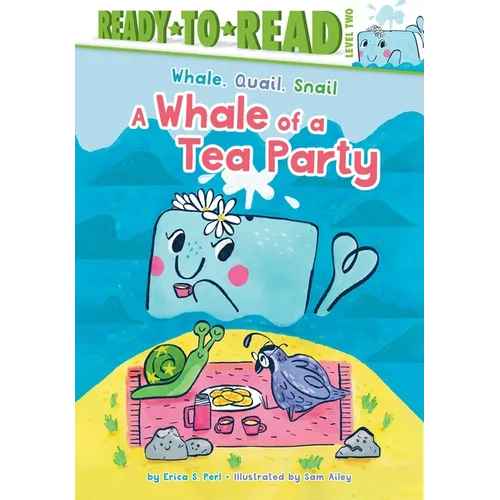 A Whale of a Tea Party - Hardcover