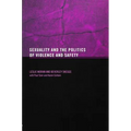 Sexuality and the Politics of Violence and Safety - Paperback