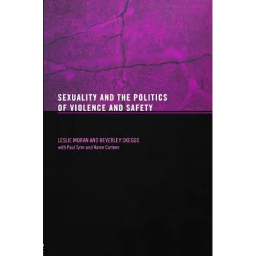 Sexuality and the Politics of Violence and Safety - Paperback