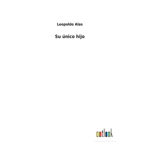 Su único hijo - Hardcover