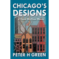 Chicago's Designs: A Patrick MacKenna Mystery - Paperback
