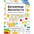 Enterprise Architects: The Agents of Digital Transformation - Hardcover