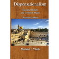 Dispensationalism: Essential Beliefs and Common Myths - Paperback