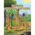Happity, Hoppity and Hope - Paperback