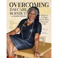 Overcoming Daycare Burnout: Steps To Living Your Best Daycare Life - Paperback