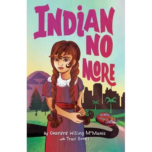 Indian No More - Paperback