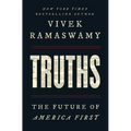Truths: The Future of America First - Hardcover