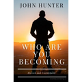 Who Are You Becoming: Blessed and Unstoppable - Paperback