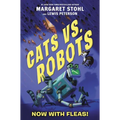 Cats vs. Robots: Now with Fleas! - Hardcover