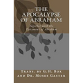 The Apocalypse of Abraham: Together with the Testament of Abraham - Paperback