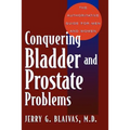Conquering Bladder and Prostate Problems - Paperback