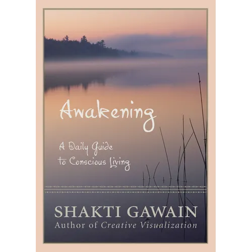 Awakening: A Daily Guide to Conscious Living - Paperback