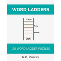 Word Ladders: 100 Word Ladder Puzzles - Paperback