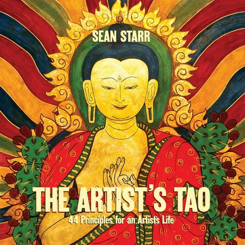 The Artist's Tao: 44 Principles for an Artist's Life - Paperback