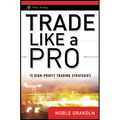 Trade Like a Pro: 15 High-Profit Trading Strategies - Hardcover