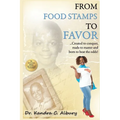 From Food Stamps to Favor - Paperback