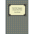 Noli Me Tangere (Touch Me Not) - Paperback
