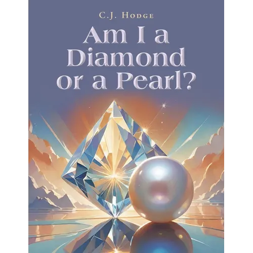 Am I a Diamond or a Pearl? - Paperback