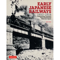Early Japanese Railways 1853-1914: Engineering Triumphs That Transformed Meiji-Era Japan - Paperback