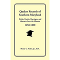 Quaker Records of Southern Maryland, 1658-1800 - Paperback