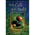 In the Coils of the Snake: Book III -- The Hollow Kingdom Trilogy - Paperback