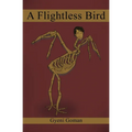 A Flightless Bird - Paperback
