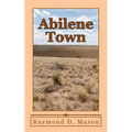 Abilene Town - Paperback