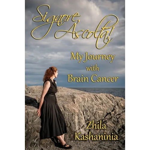 Signore, Ascolta! My Journey with Brain Cancer - Paperback