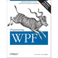 Programming Wpf: Building Windows Ui with Windows Presentation Foundation - Paperback
