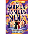 The World-Famous Nine - Hardcover