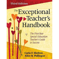 The Exceptional Teacher′s Handbook: The First-Year Special Education Teacher′s Guide to Success - Paperback