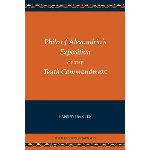 Philo of Alexandria's Exposition of the Tenth Commandment - Paperback