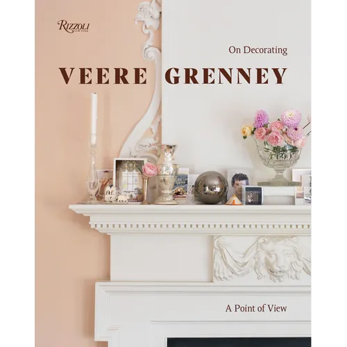 Veere Grenney: A Point of View: On Decorating - Hardcover