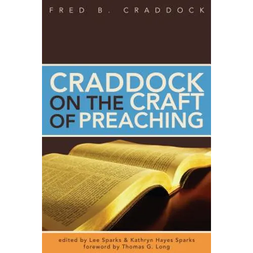 Craddock on the Craft of Preaching - Paperback