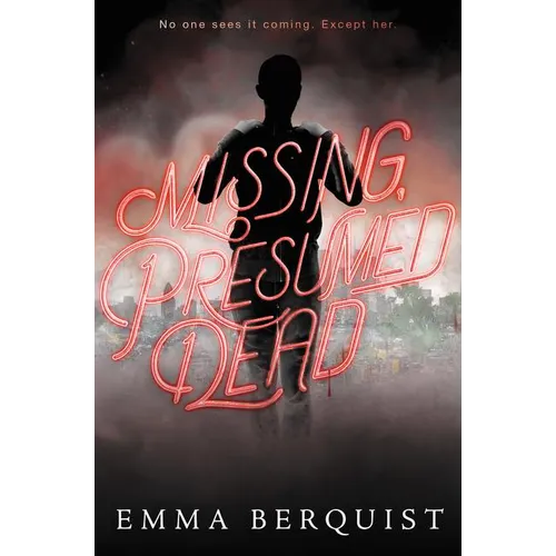 Missing, Presumed Dead - Hardcover