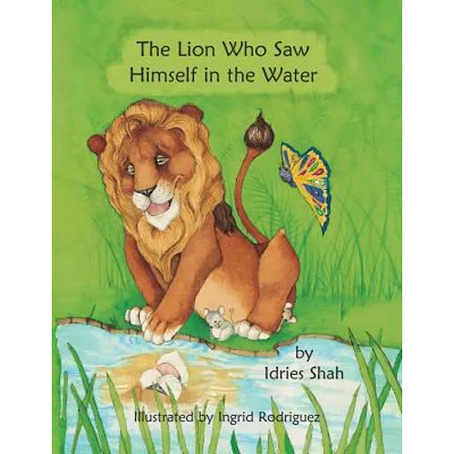 The Lion Who Saw Himself in the Water - Paperback