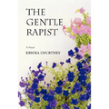The Gentle Rapist - Paperback