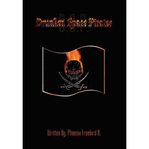 Drunken Space Pirates! - Hardcover