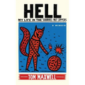 Hell: My Life in the Squirrel Nut Zippers - Paperback