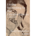 Living According to the Circumstances - Paperback