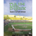 Rain Check: Baseball in the Pacific Northwest - Paperback