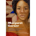 Margaret Garner: The Premiere Performances of Toni Morrison's Libretto - Hardcover