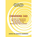 Choosing 360: A Guide to Evaluating Multi-Rater Feedback Instruments for Management Development - Paperback
