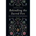 Rekindling the Sacred Fire: Métis Ancestry and Anishinaabe Spirituality - Paperback