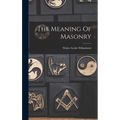 The Meaning Of Masonry - Hardcover