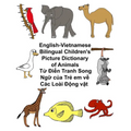English-Vietnamese Bilingual Children's Picture Dictionary of Animals - Paperback
