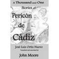 A Thousand and One Stories of Pericón de Cádiz - Paperback