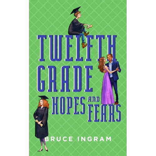 Twelfth Grade Hopes and Fears - Paperback