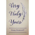 Very Truly Yours - Paperback